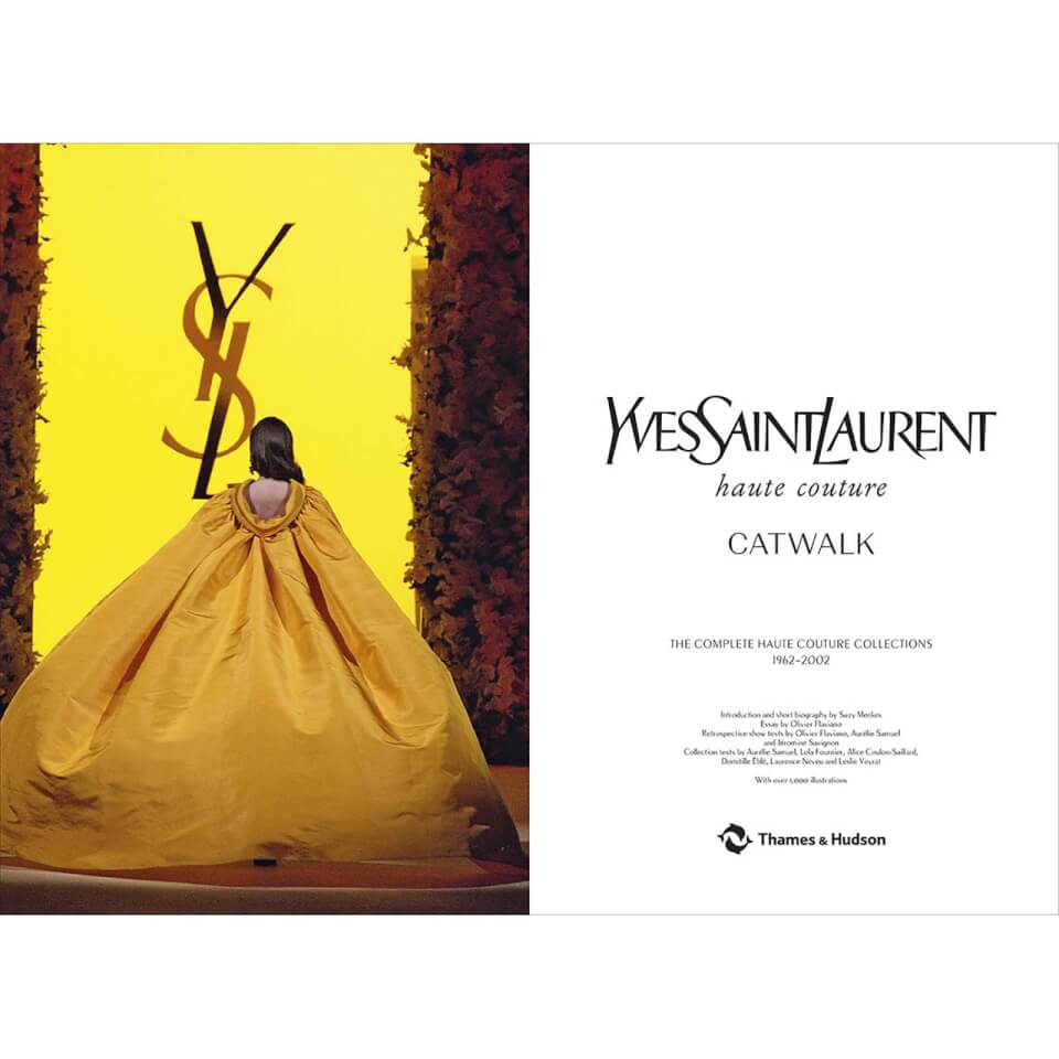 Thames and Hudson Ltd Yves Saint Laurent Catwalk - The Complete Haute Couture Collections